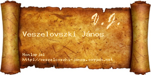 Veszelovszki János névjegykártya